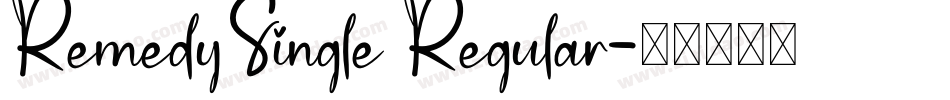 RemedySingle Regular字体转换
